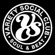 Variety Social Club  - Resident Selectors