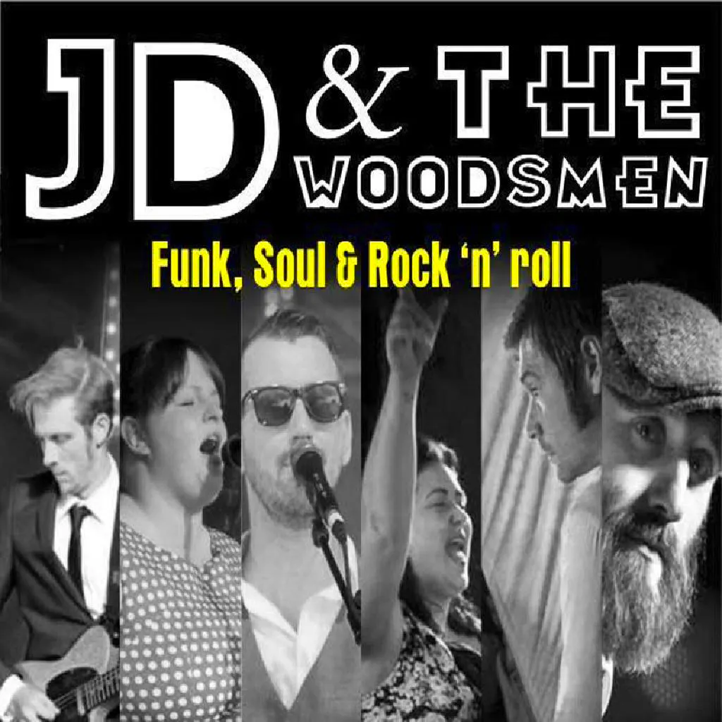 JD and the WOODSMEN