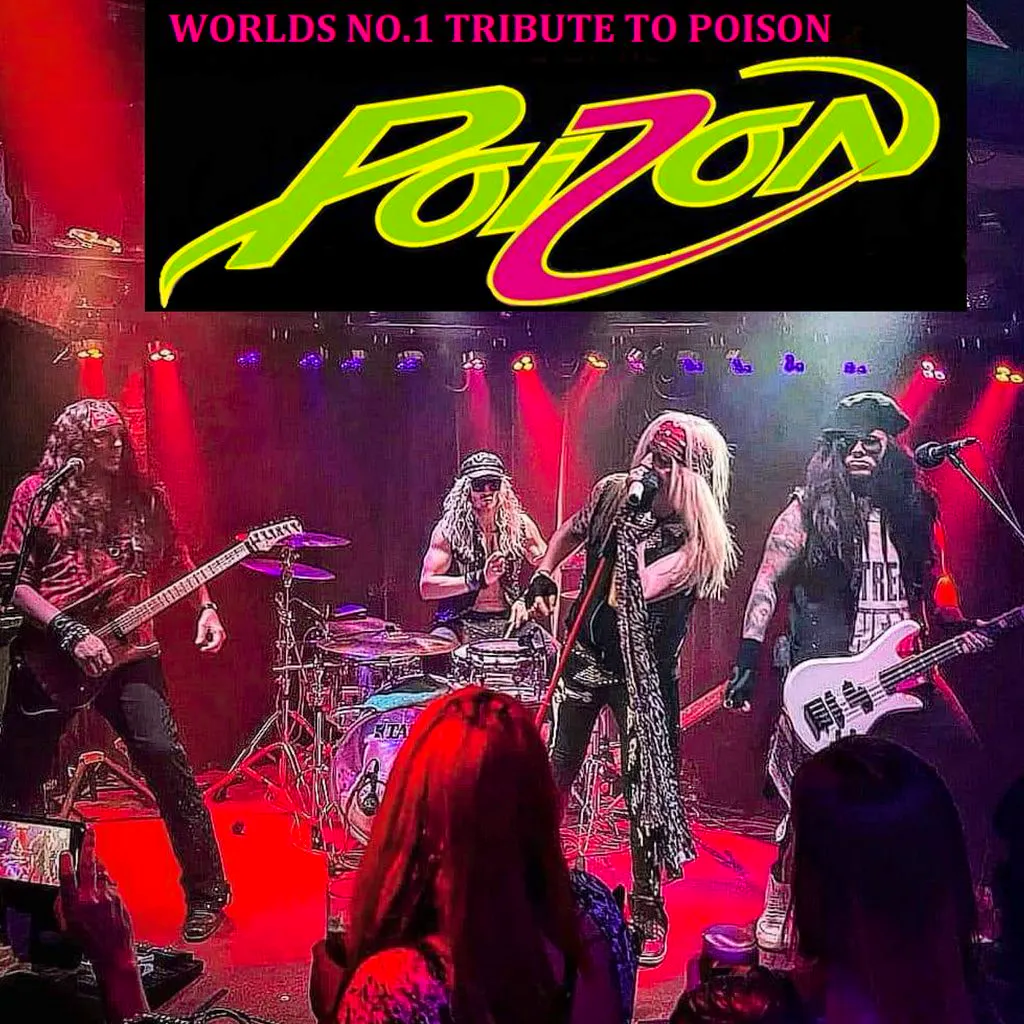 Poizon - World's No&period;1 tribute band to Poison