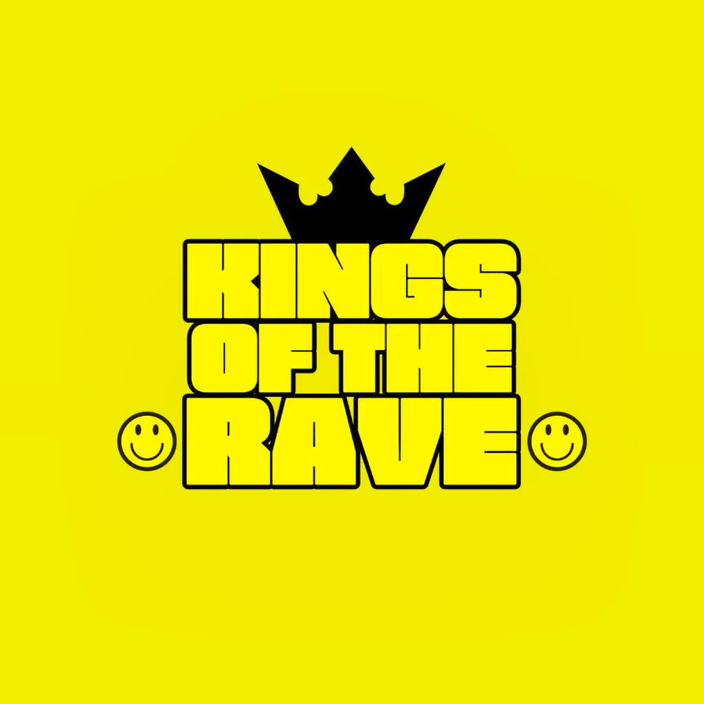 Kings Of The Rave