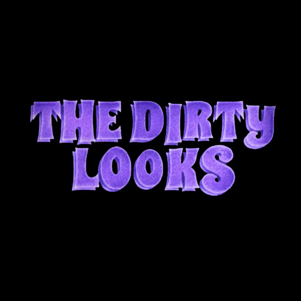 The Dirty Looks