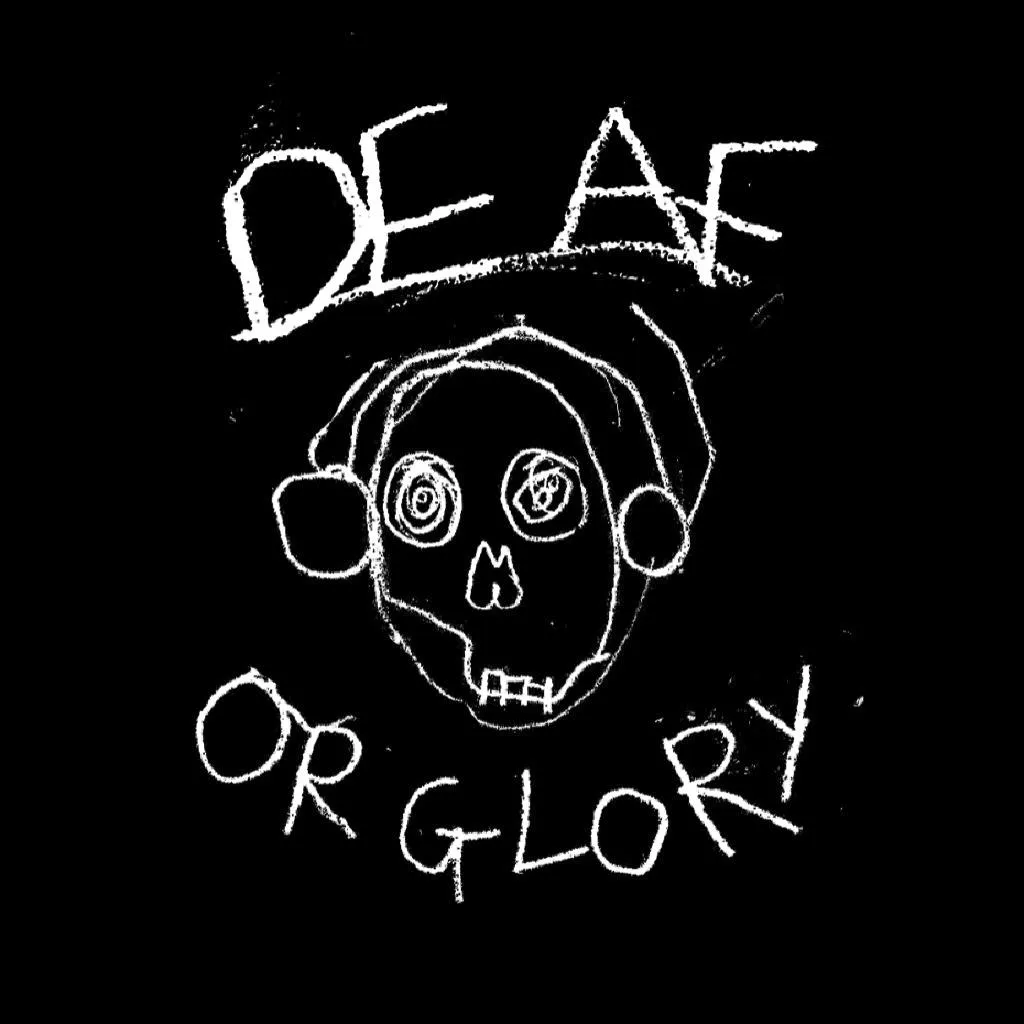 Deaf or Glory