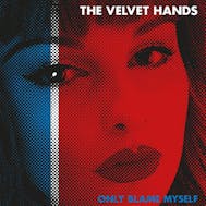 The Velvet Hands