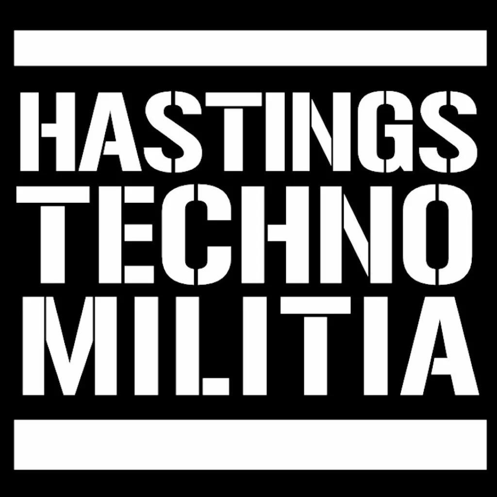 Hastings Techno Militia