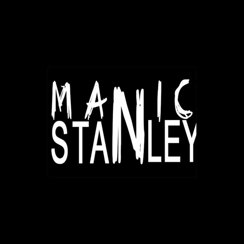 Manic Stanley