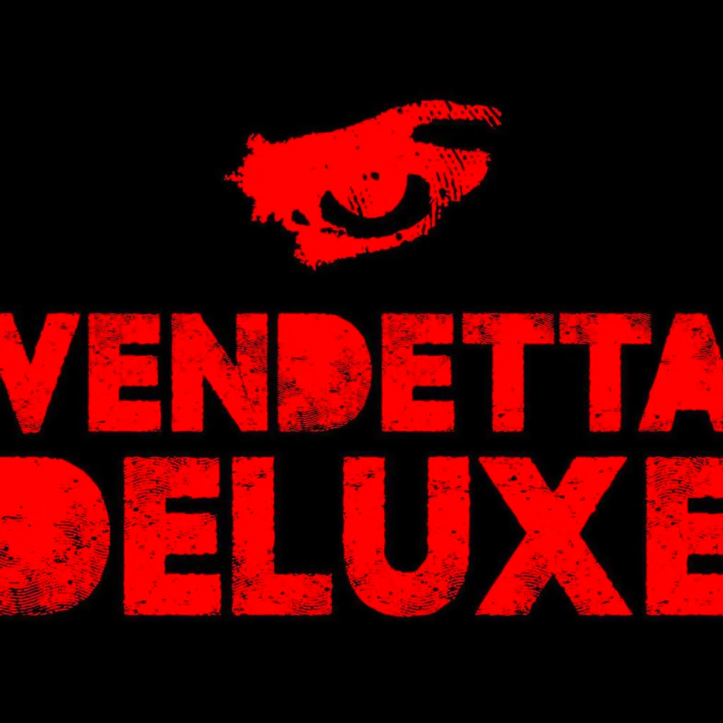 Vendetta Deluxe