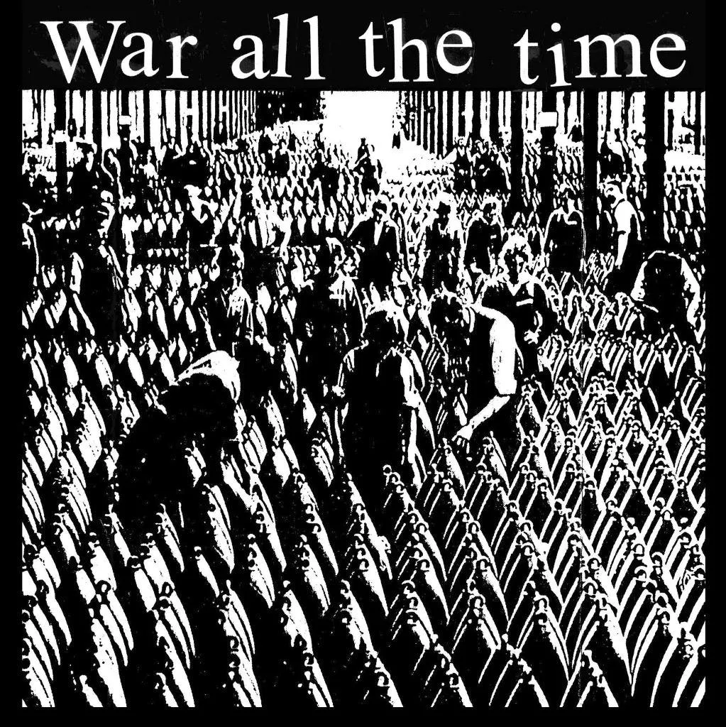 War All The Time