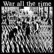 War All The Time