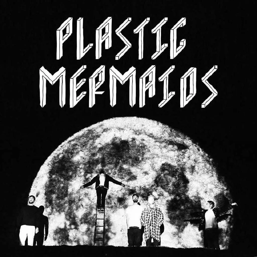 Plastic Mermaids