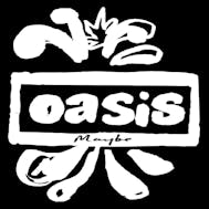 Oasis Maybe