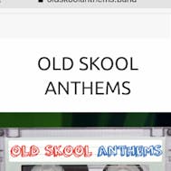 Old Skool Anthems