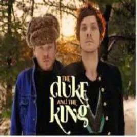 The Duke and the King