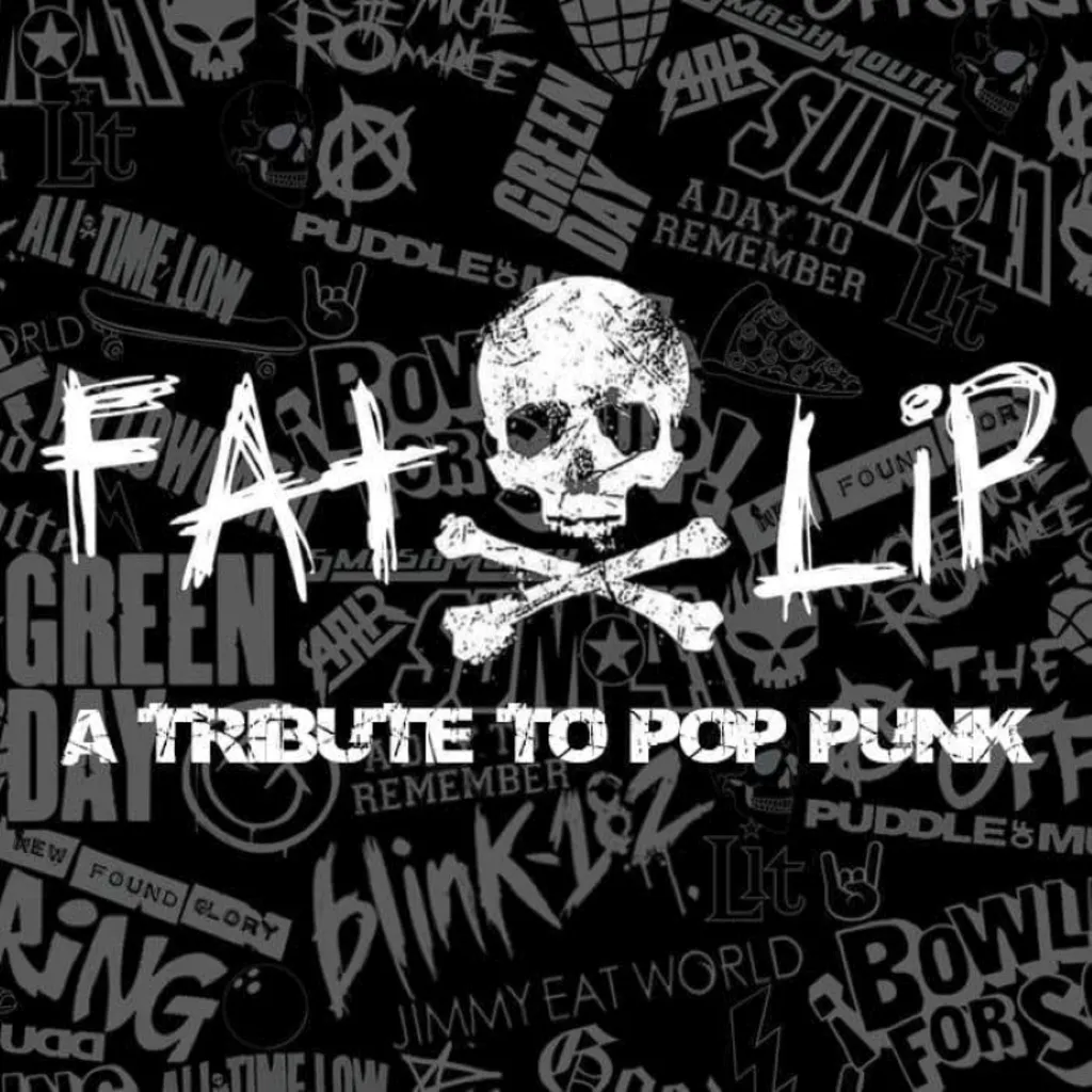 Fat Lip - A Tribute to Pop Punk