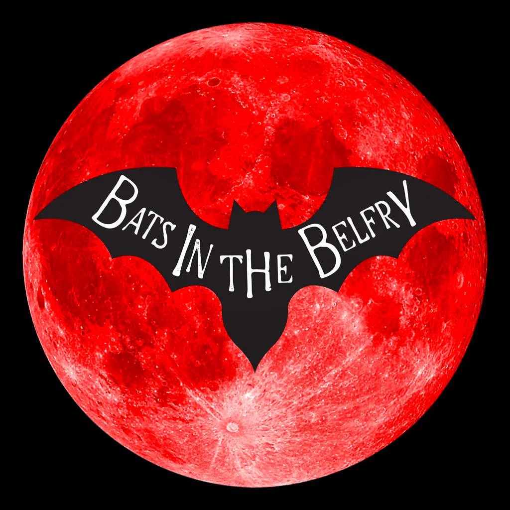 Bats In The Belfry