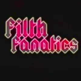 Filth Fanatics