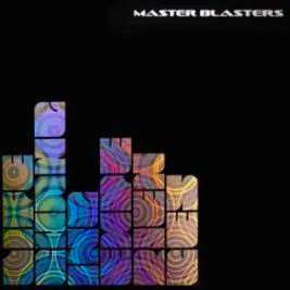 MASTER BLASTERS
