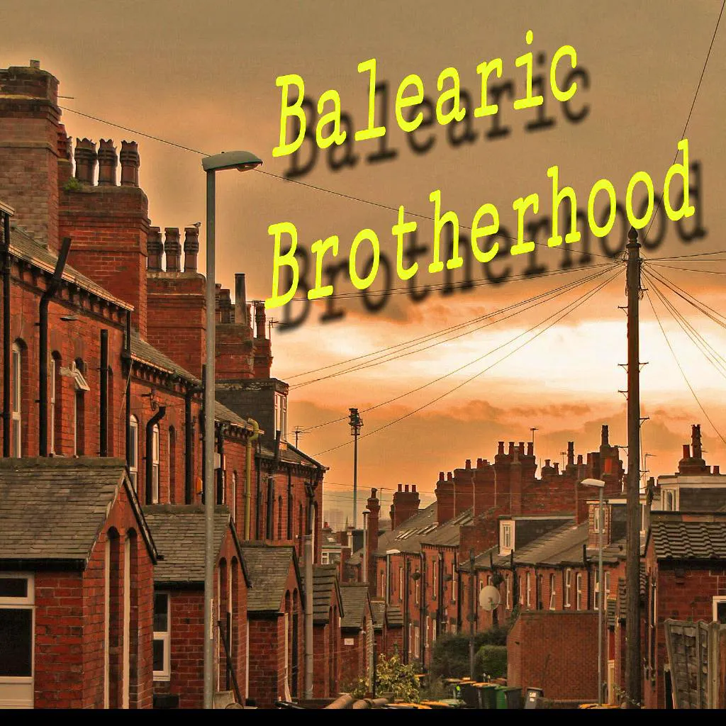 Balearic Brotherhood