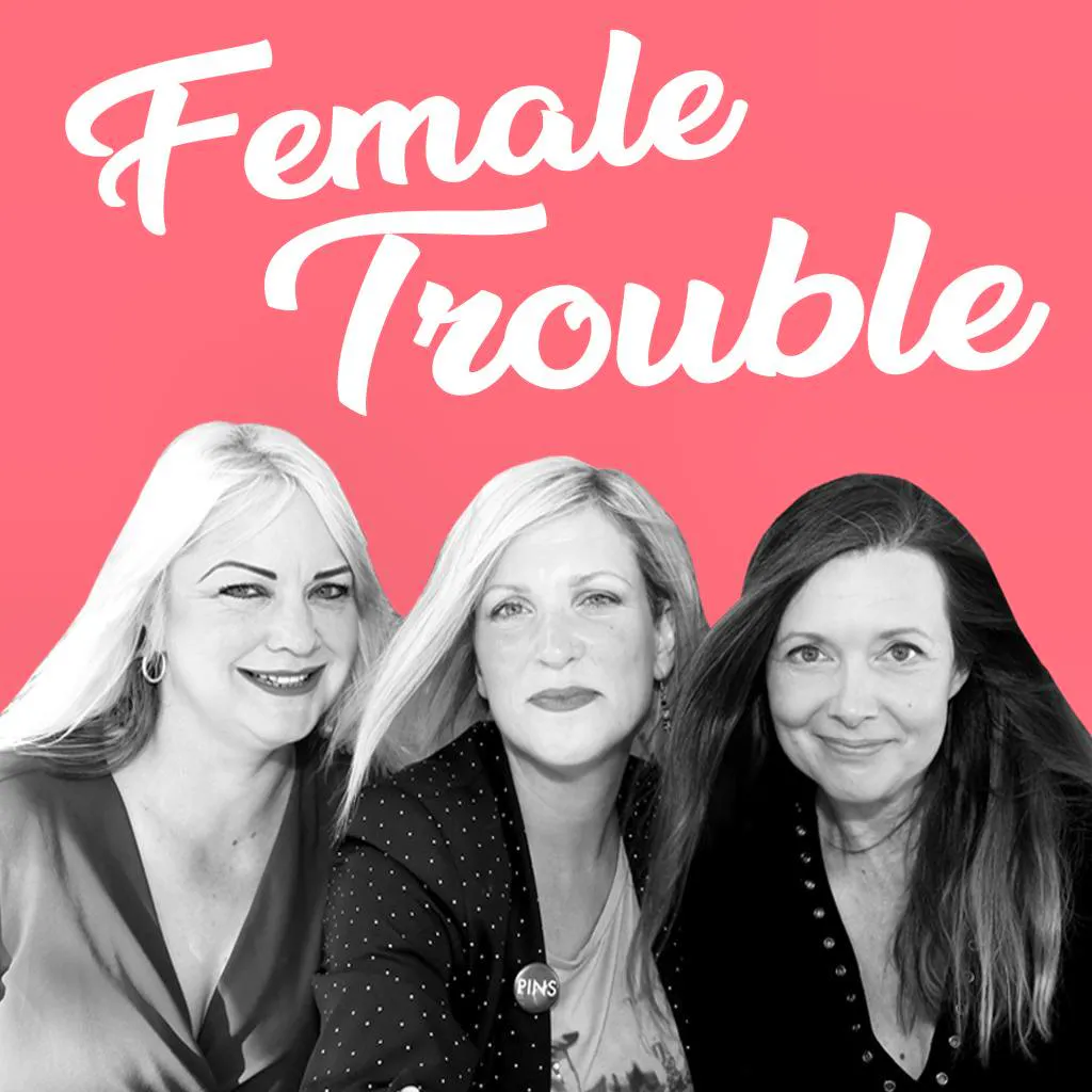 Female Trouble