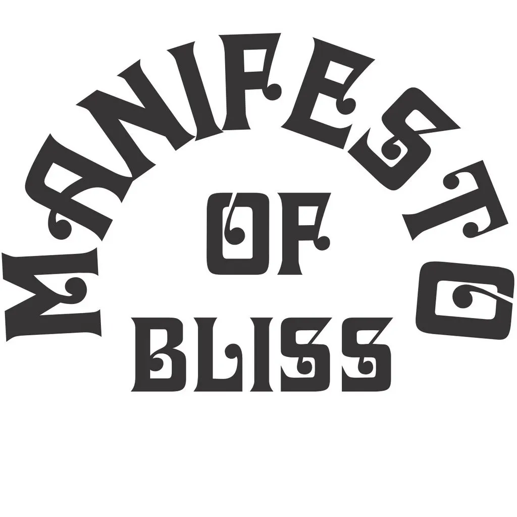 Manifesto of Bliss