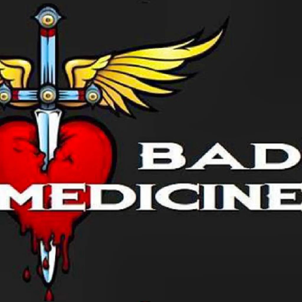 Bad Medicine