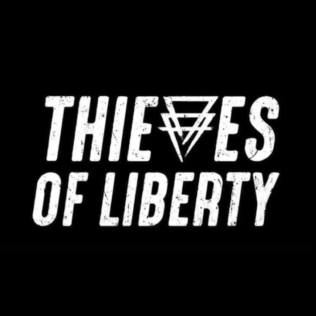 Thieves Of Liberty