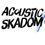Acoustic Skadom.